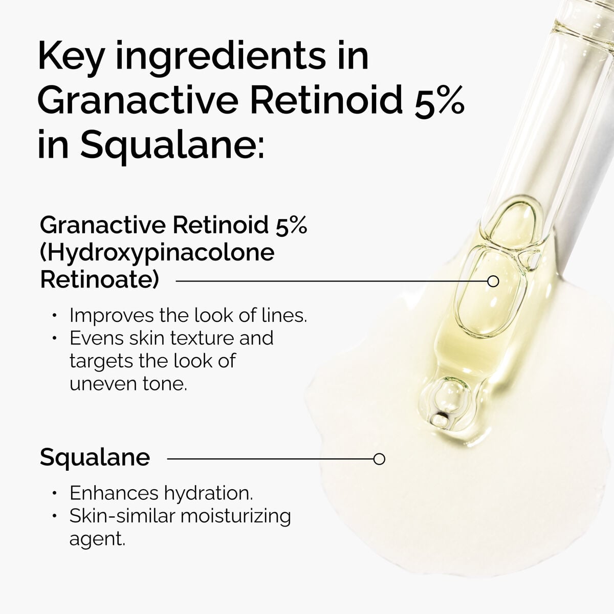 granactive-retinoid-5-in-squalane-p8 FY25-D41247-ORD-Web-PDP-Gran-5pct-Sql-1x1-EN-2.jpg